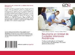 Espinoza Ordóñez, G: Neumonía en Unidad de Cuidados Intensiv