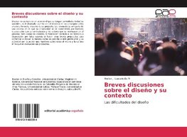 Castañeda M., W: Breves discusiones sobre el diseño y su con