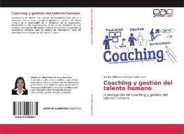 Coaching y gestión del talento humano