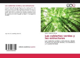 Las cubiertas verdes y las estructuras