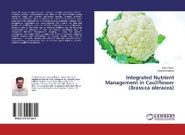 Integrated Nutrient Management in Cauliflower (Brassica oleracea)