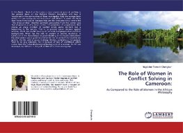 The Role of Women in Conflict Solving in Cameroon: