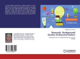 Research, Background Studies & Documentation