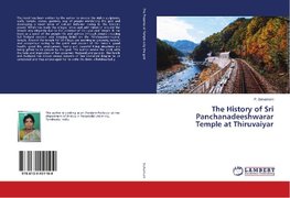 The History of Sri Panchanadeeshwarar Temple at Thiruvaiyar