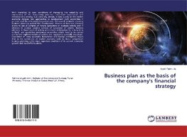 Fakhrulla, L: Business plan as the basis of the company's fi