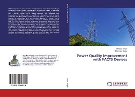 Power Quality Improvement with FACTS Devices