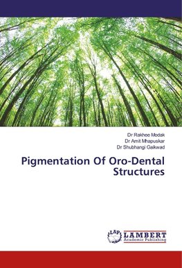 Pigmentation Of Oro-Dental Structures