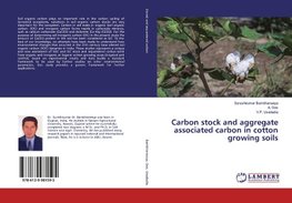 Carbon stock and aggregate associated carbon in cotton growing soils