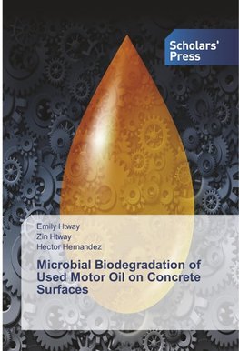 Microbial Biodegradation of Used Motor Oil on Concrete Surfaces