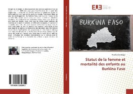 Statut de la femme et mortalité des enfants au Burkina Faso