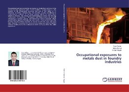 Occupational exposures to metals dust in foundry industries