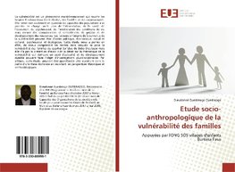 Etude socio-anthropologique de la vulnérabilité des familles