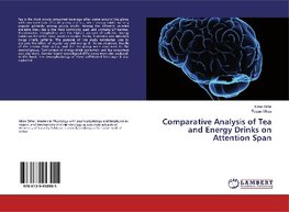 Comparative Analysis of Tea and Energy Drinks on Attention Span