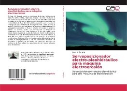 Servoposicionador electro-oleohidráulico para máquina electroerosión