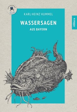 Wassersagen aus Bayern