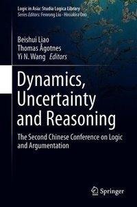 Dynamics, Uncertainty and Reasoning