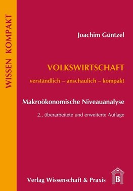 Volkswirtschaft - Makroökonomische Niveauanalyse