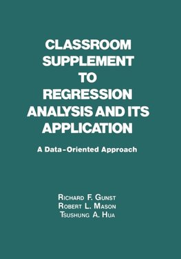 Classroom Supplement to Regression Analysis and its Application