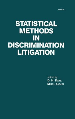 Kaye: Statistical Methods in Discrimination Litigation