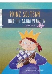 Prinz Seltsam und die Schulpiraten