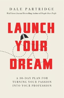 Launch Your Dream | Softcover