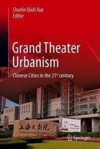 Grand Theater Urbanism