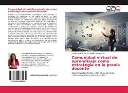 Comunidad virtual de aprendizaje como estrategia en la praxis docente