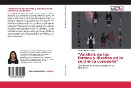 "Análisis de las formas y diseños en la cerámica cusqueña"