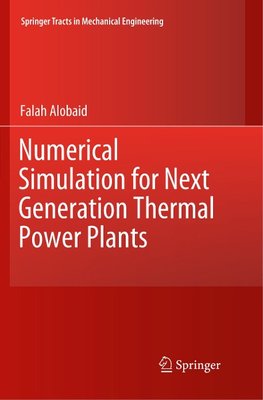 Numerical Simulation for Next Generation Thermal Power Plants