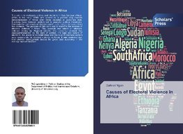 Causes of Electoral Violence in Africa