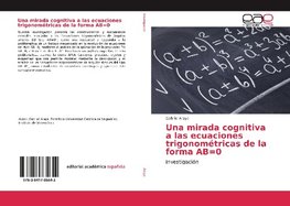 Una mirada cognitiva a las ecuaciones trigonométricas de la forma AB=0