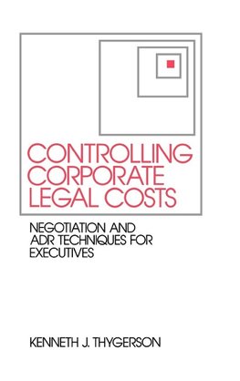 Controlling Corporate Legal Costs