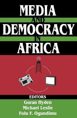 Leslie, M: Media and Democracy in Africa