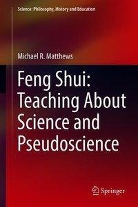 Feng Shui: Teaching About Science and Pseudoscience