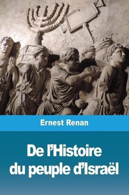 De l'Histoire du peuple d'Israël