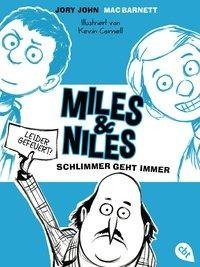 Miles & Niles - Schlimmer geht immer