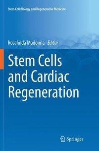 Stem Cells and Cardiac Regeneration