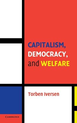 Capitalism, Democracy, and Welfare