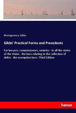 Gibbs' Practical Forms and Precedents