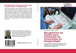 Recopilacion de Textos para Formacion de Licenciados en Imagenologia