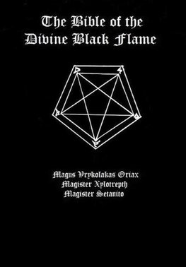 The Bible of the Divine Black Flame