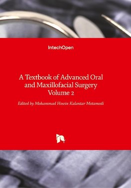 A Textbook of Advanced Oral and Maxillofacial Surgery