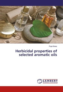 Herbicidal properties of selected aromatic oils