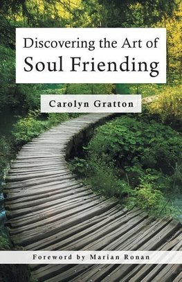 Discovering the Art of Soul Friending