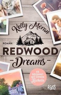 Redwood Dreams - Es beginnt mit einem Lächeln