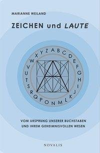 Kulturgeschichte / ZEICHEN und LAUTE