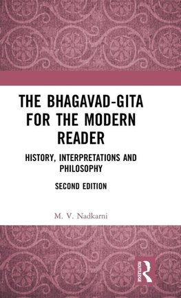 The Bhagavad-Gita for the Modern Reader