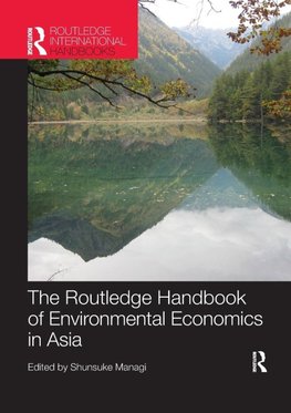 The Routledge Handbook of Environmental Economics in Asia