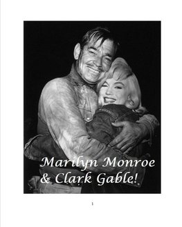 Marilyn Monroe and Clark Gable!