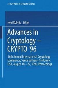 Advances in Cryptology - CRYPTO '96